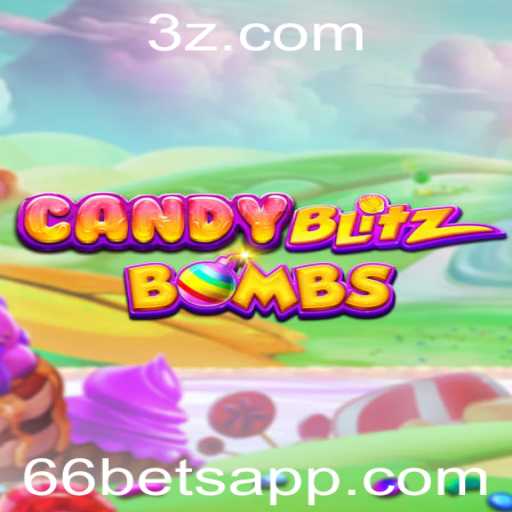CandyBlitzBombs: Desvende o Mundo Explosivo do Novo Jogo de Estratégia com 66 Bet